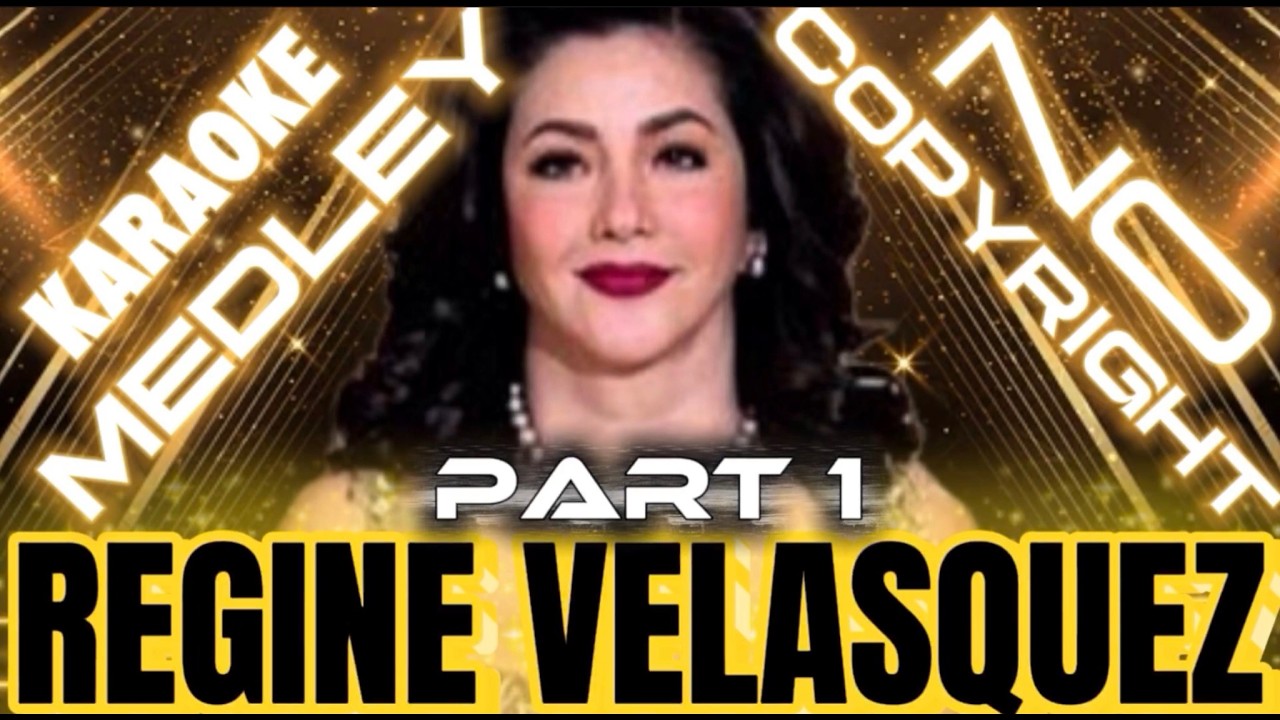 REGINE VELASQUEZ PART 1 MEDLEY KARAOKE / HD / W LYRICS GUIDE/ NO COPYRIGHT.
