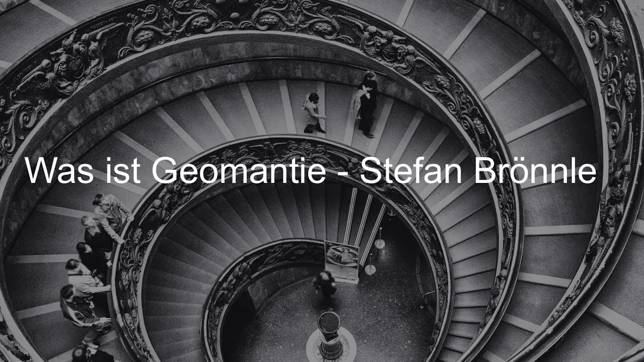 Was ist Geomantie - Stefan Brönnle