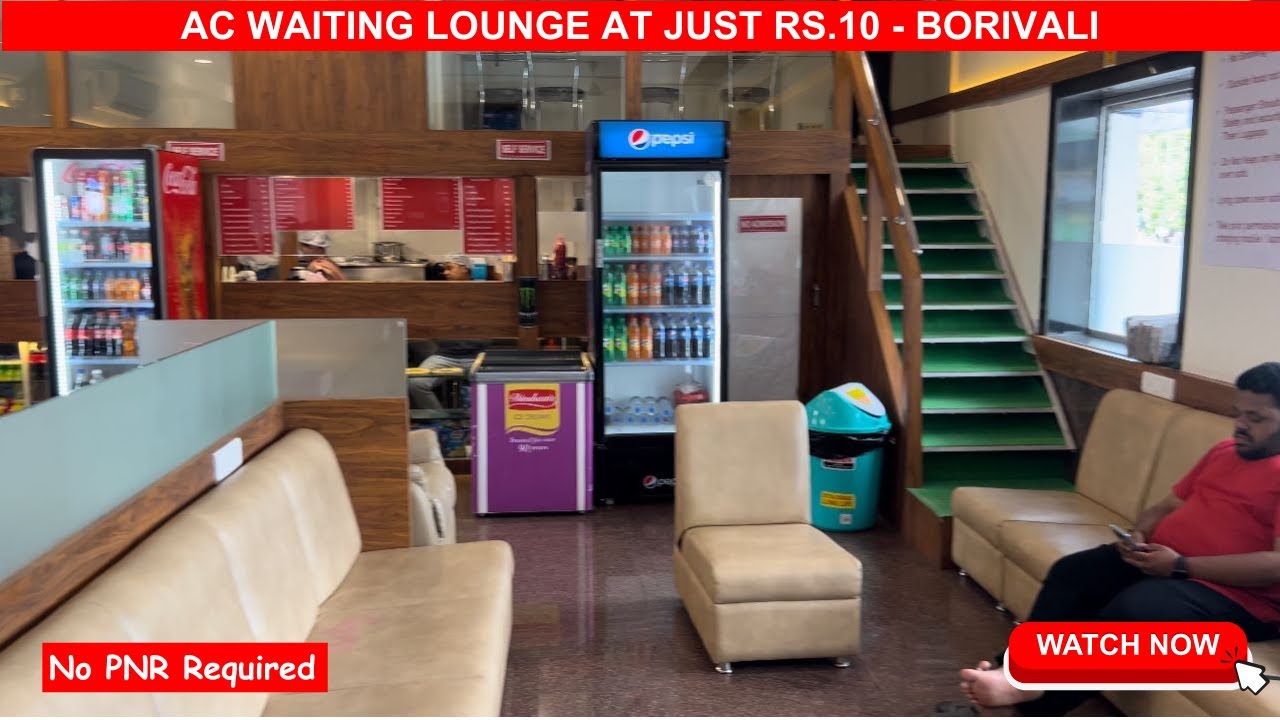 AC Waiting Lounge in Rs 10 Per hour | Recliner Seats |  Borivali Station| Ac Lounge | Private lounge