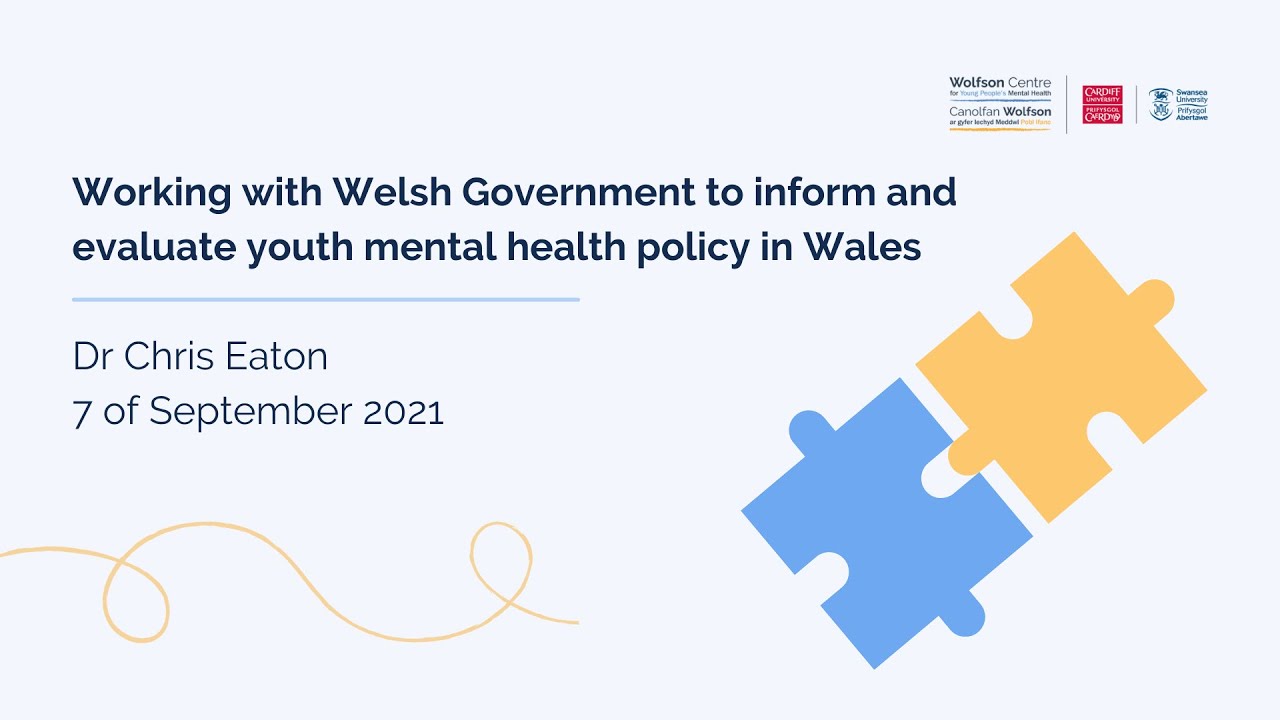 Working with Welsh Government to inform and evaluate youth mental health policy in Wales