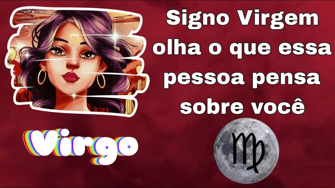 Signo virgem ♍️ Essa pessoa e sua alma g&ecirc;mea pensa Toda hora em voc&ecirc; 🤯🤯