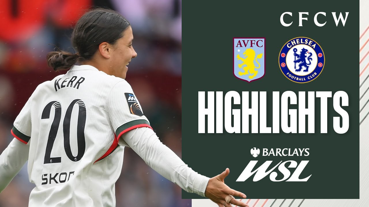 Aston Villa Women 1-3 Chelsea Women | SAM KERR RETURNS - HIGHLIGHTS | WSL 2025/26