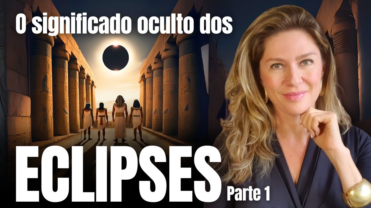 O Significado Oculto dos ECLIPSES (Parte 1)