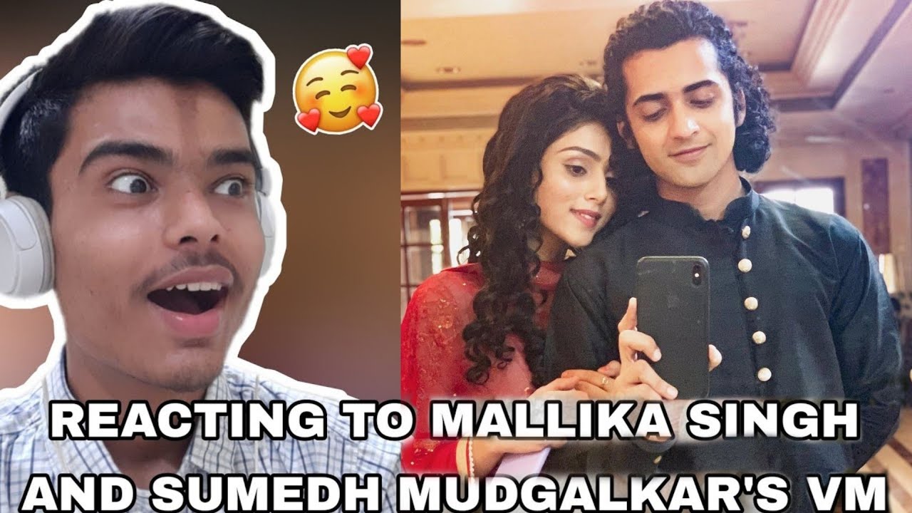 Reacting To MALLIKA SINGH And SUMEDH MUDGALKAR's Vm | SUMELLIKA😍 | RADHA KRISHN🥰🙏 | Get Set React!