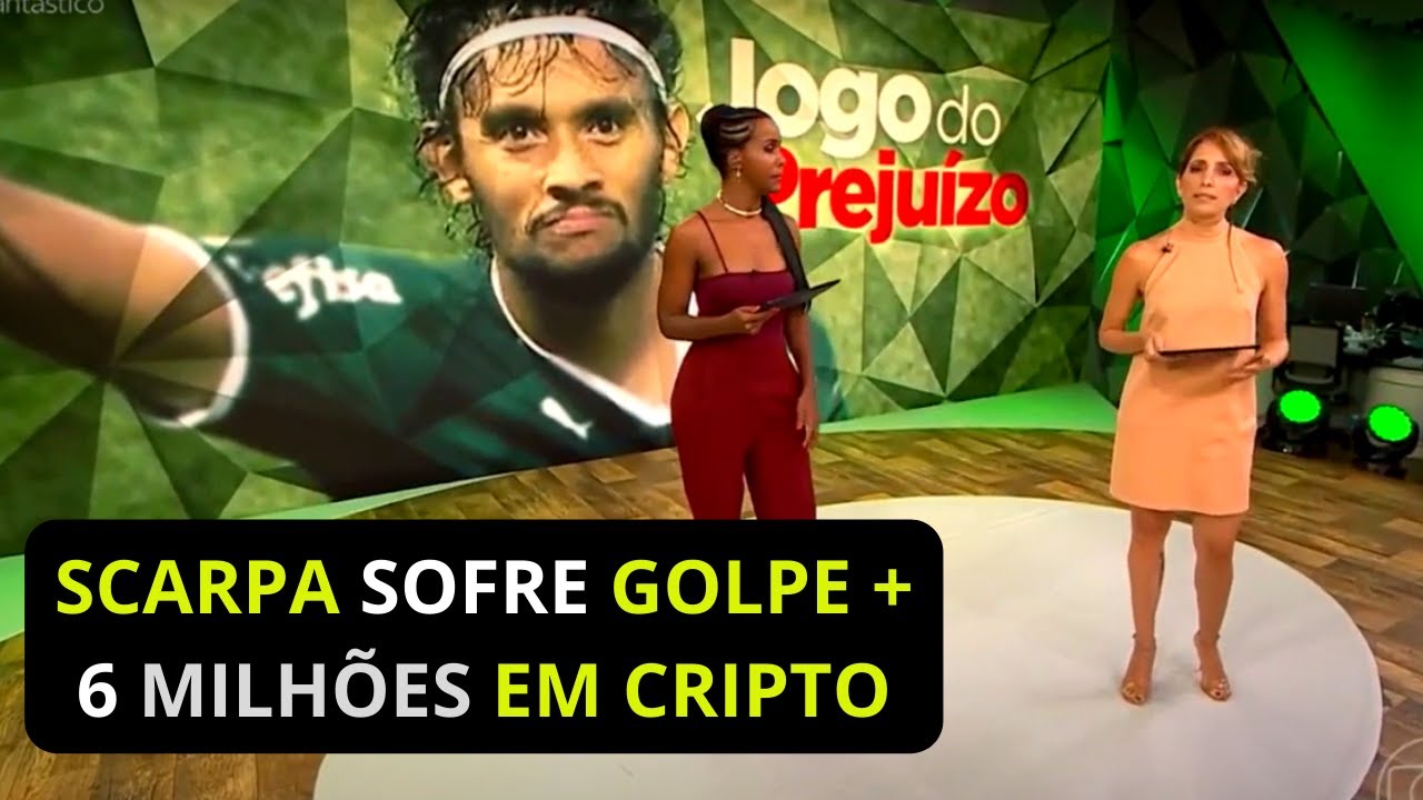 Fantástico: Gustavo Scarpa sofre golpe de + 6 milhões de reais em criptmoedas