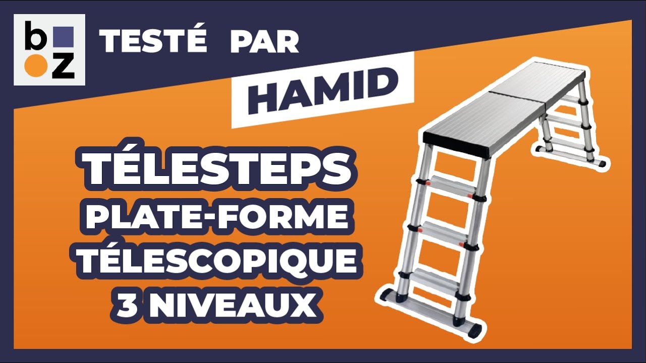 Plate-forme télescopique 3 niveaux TÉLESTEPS : Test et avis