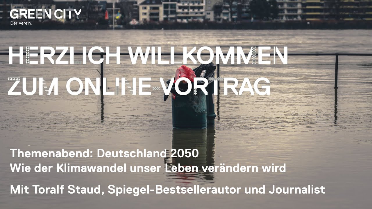 Deutschland 2050 – Wie der Klimawandel unser Leben verändert