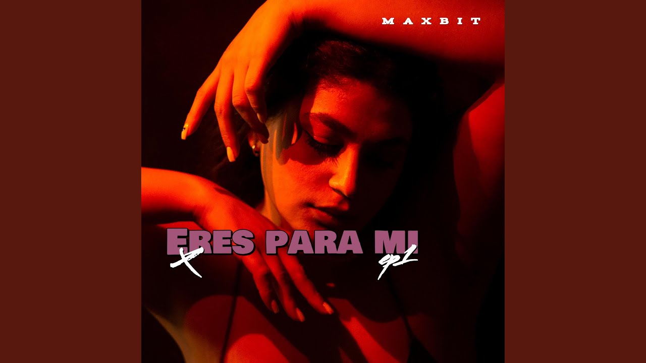 Eres para mi