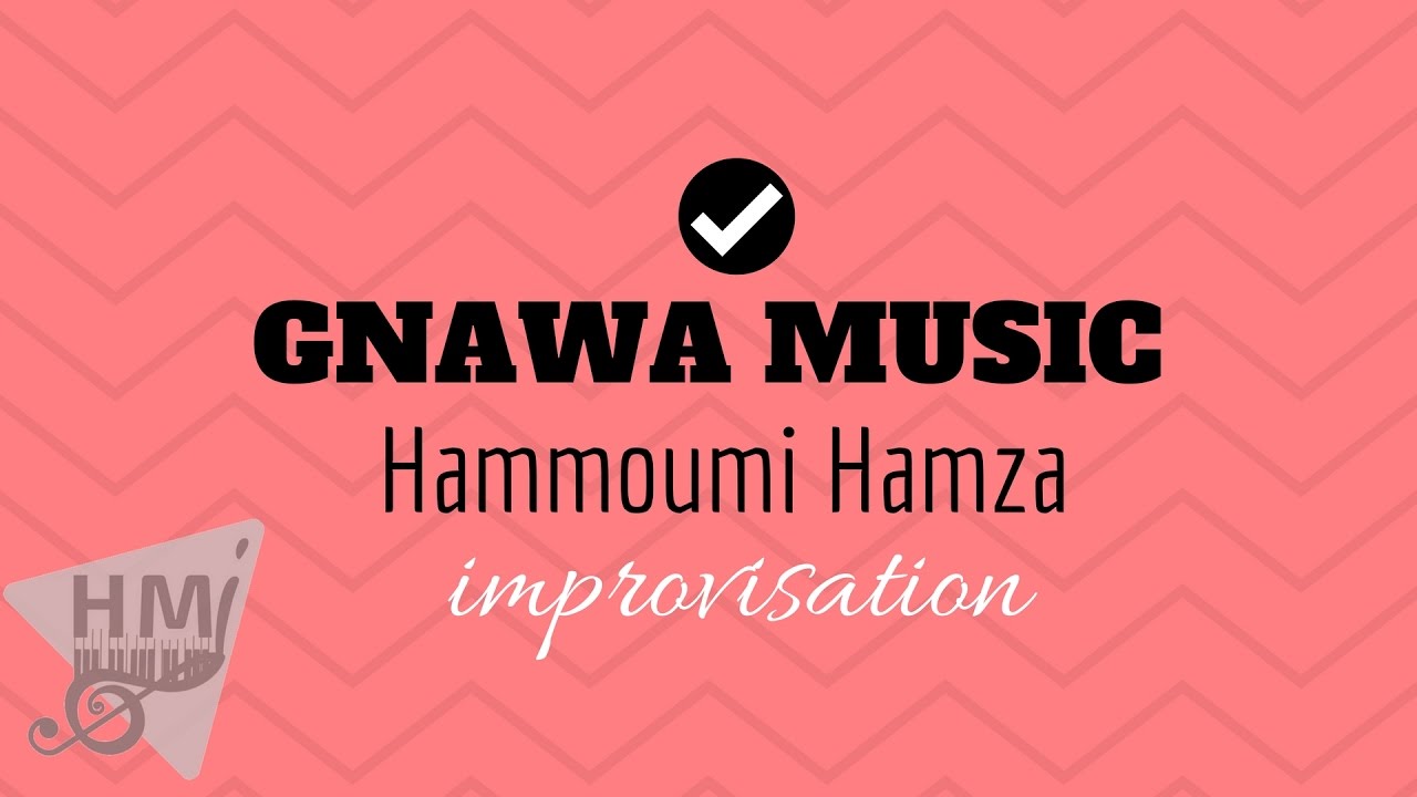 Hamza Hammoumi - Gnawa Instrumental