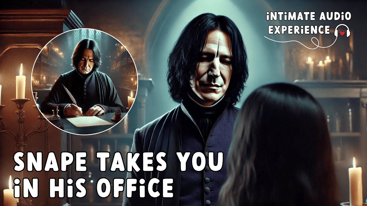 The Potion Master’s Desk [Spicy] [Praise] [Possessive] [Snape x Listener] [ASMR]