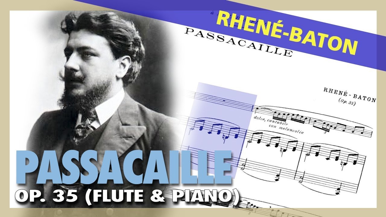 🎼 RHENÉ-BATON - Pasacaille (OP.35) -  [Flute & Piano] - (Sheet Music Scrolling)