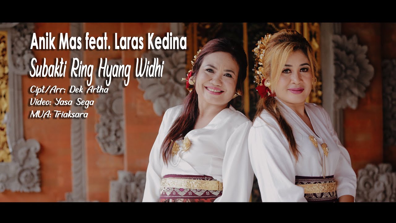 Anik Mas - Subakti Ring Hyang Widhi (official music video)