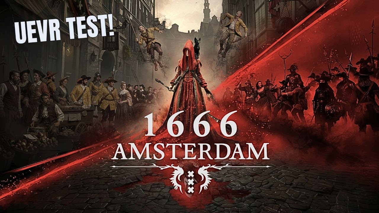 Тест производительности 1666 Amsterdam в UEVR: что я обнаружил...
