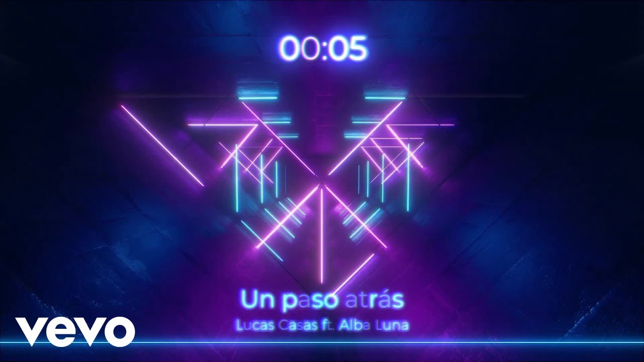 Lucas Casas - Un paso atrás (Official Music Video) (Lyric Video) ft. Alba Luna