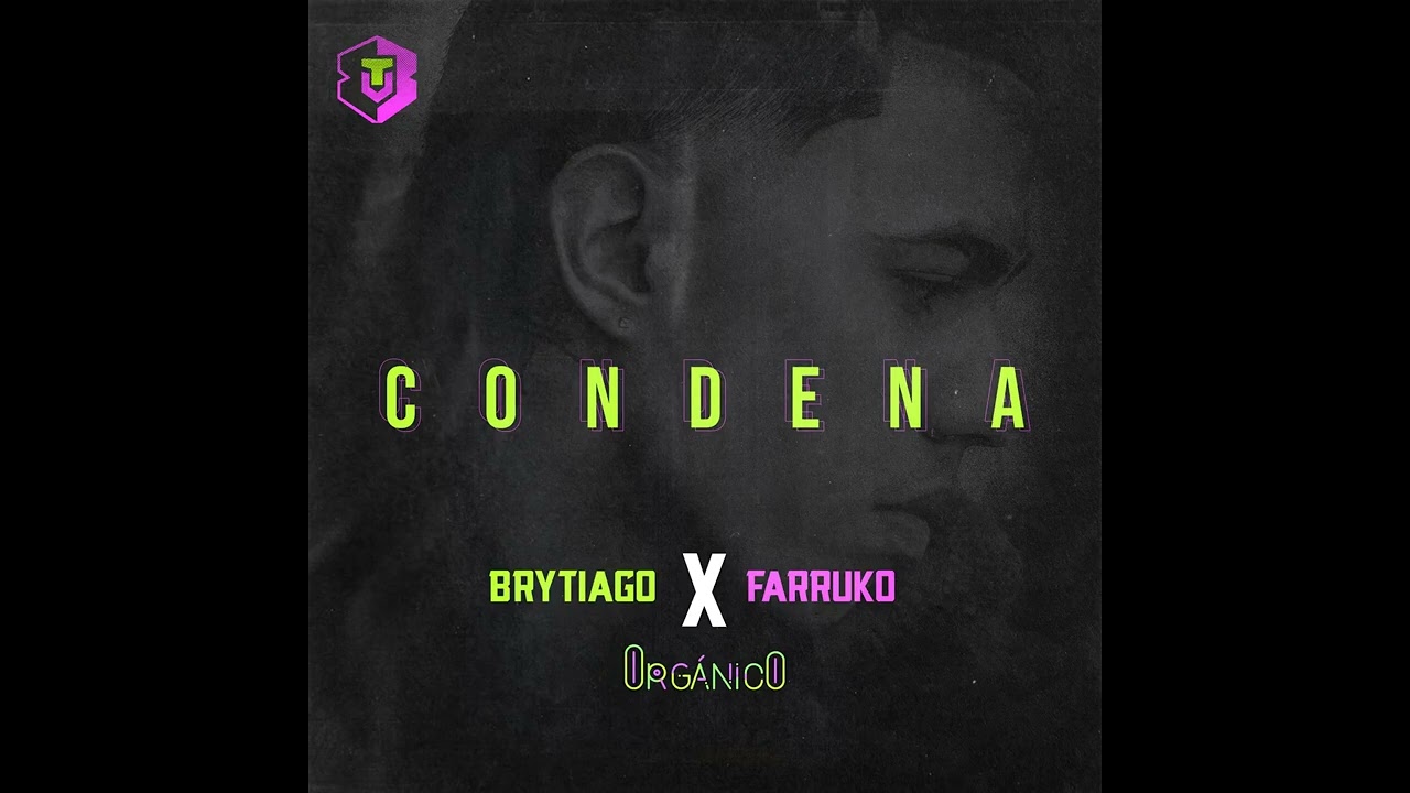 Farruko - Condena (Feat. Brytiago)