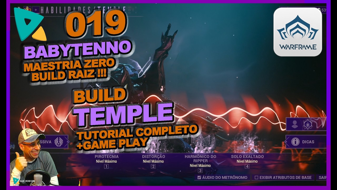#warframe - BabyTenno 019 Build TEMPLE - Build Raiz sem Arcontes sem Helmint !!