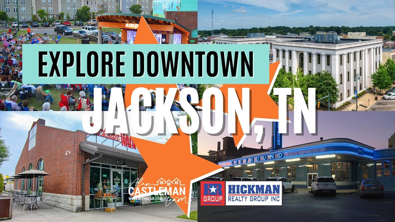 Let's Explore Downtown Jackson TN with Alan Castleman of Hickman Realty Group