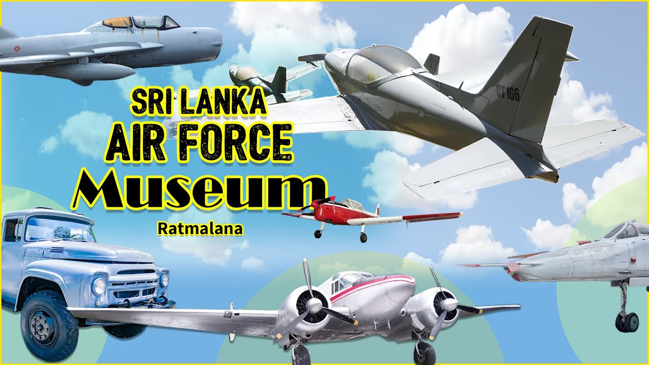 Sri Lanka Air Force Museum, Ratmalana