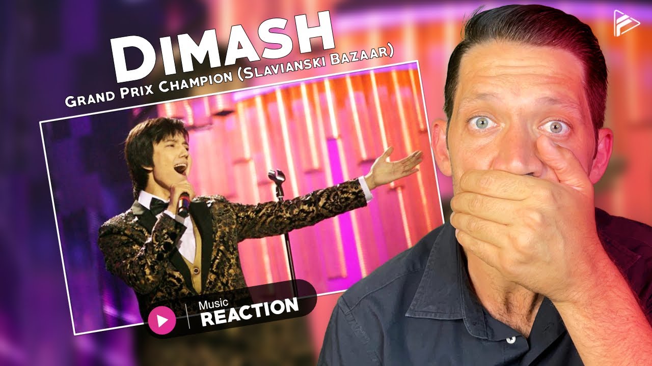 Dimash - Grand Prix Champion (Slavianski Bazaar--2015) - Димаш Кудайберген (Reaction)