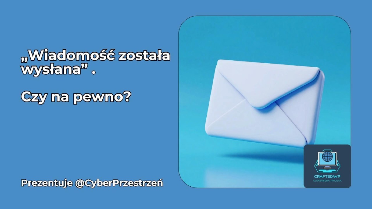 Formularz w WordPress pokazuje „wiadomość wysłana”, ale mail brak? Spotkałam się z taką sytuacją.
