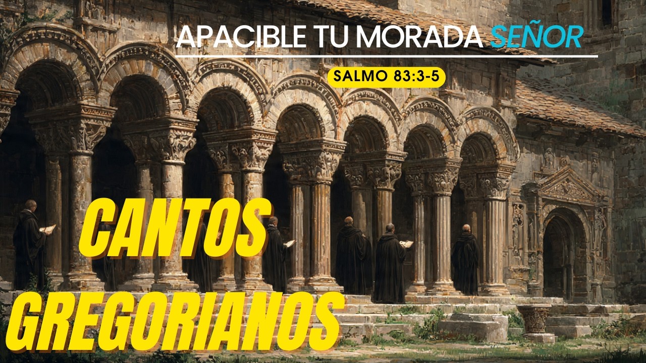 CANTO GREGORIANO|APACIBLE TU MORADA SEÑOR #cristo #santavirgen #dios #gregorianchant #fe #gospel