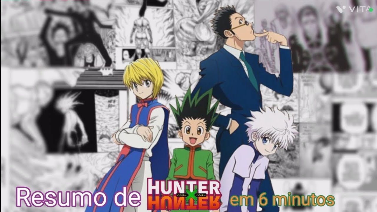 Resumo de Hunter × Hunter em 6 minutos 