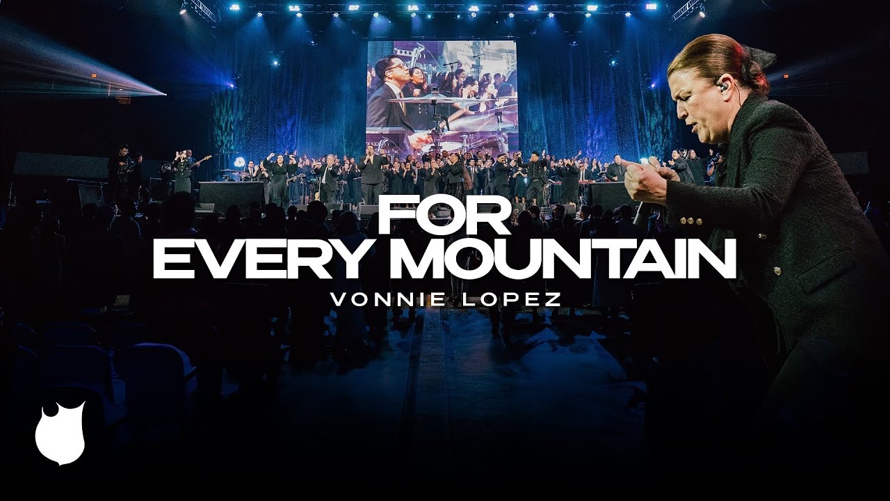 For Every Mountain - Featuring Sis. Vonnie Lopez