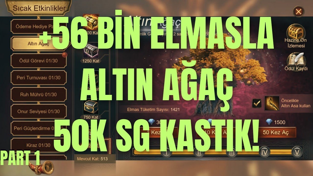 +56K Elmasla +50K SG KASTIK - Altın Ağaç #Part1 - Wartune Ultra