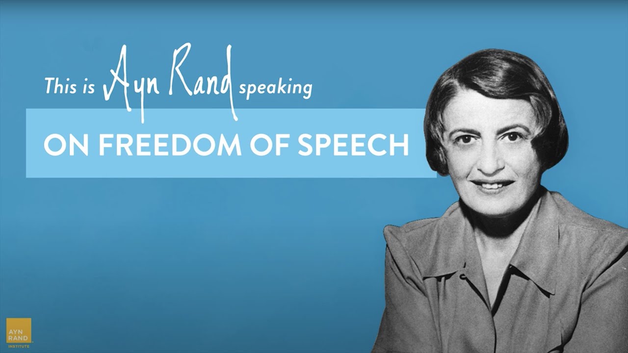 This Is Ayn Rand Speaking | On Freedom of Speech