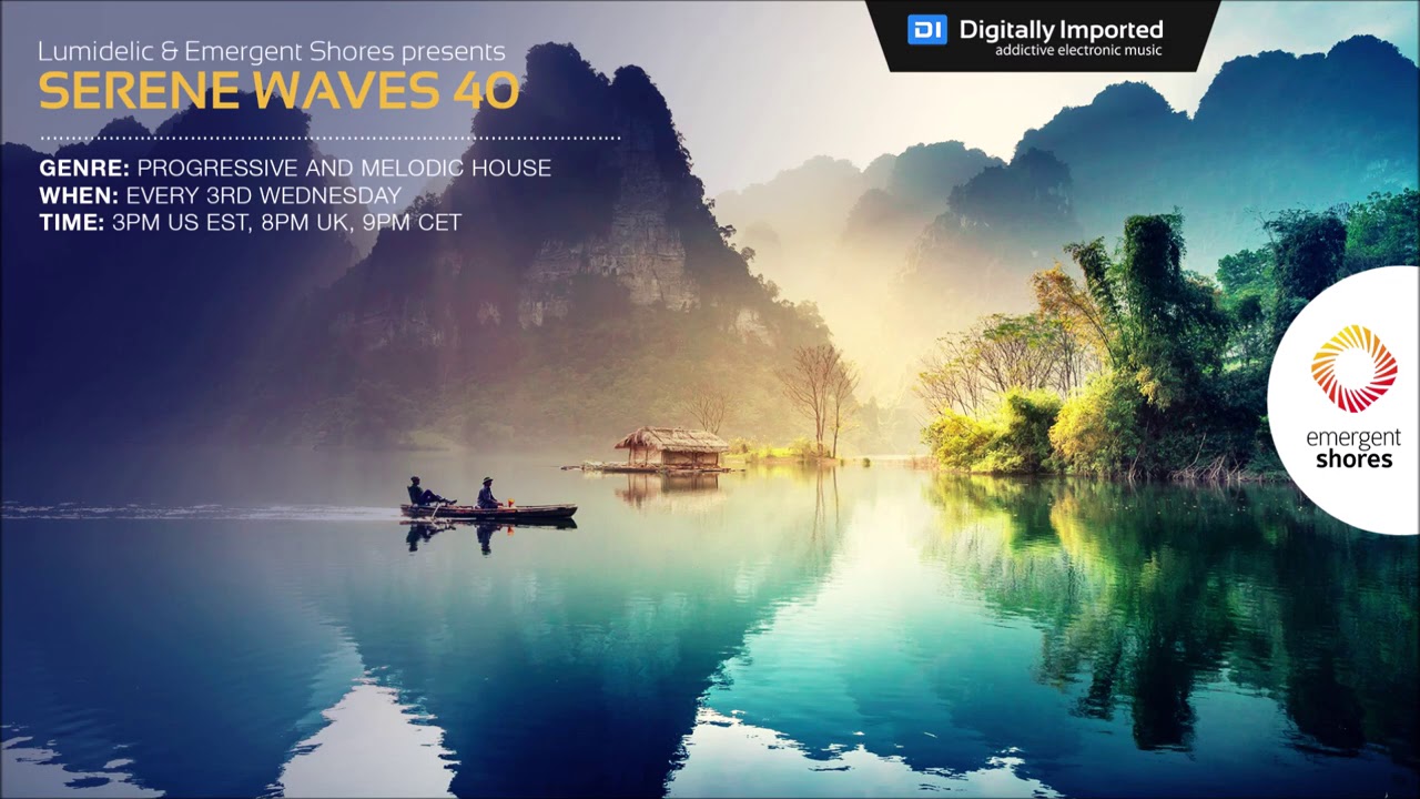 Lumidelic Pres. Serene Waves 40 [Oct 2020]