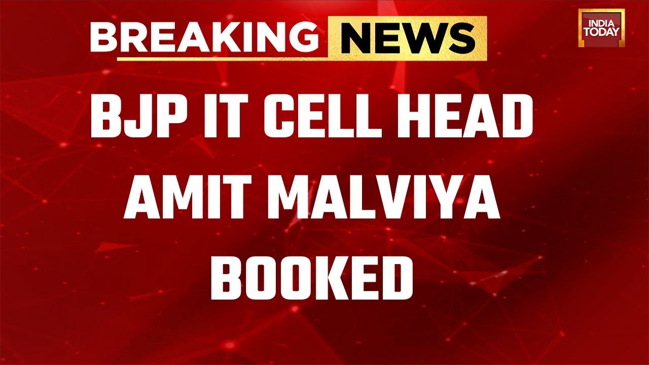 LIVE: BJP I-T Cell Head Amit Malviya Booked | FIR On Malviya After Complaint From K&rsquo;Taka Congress