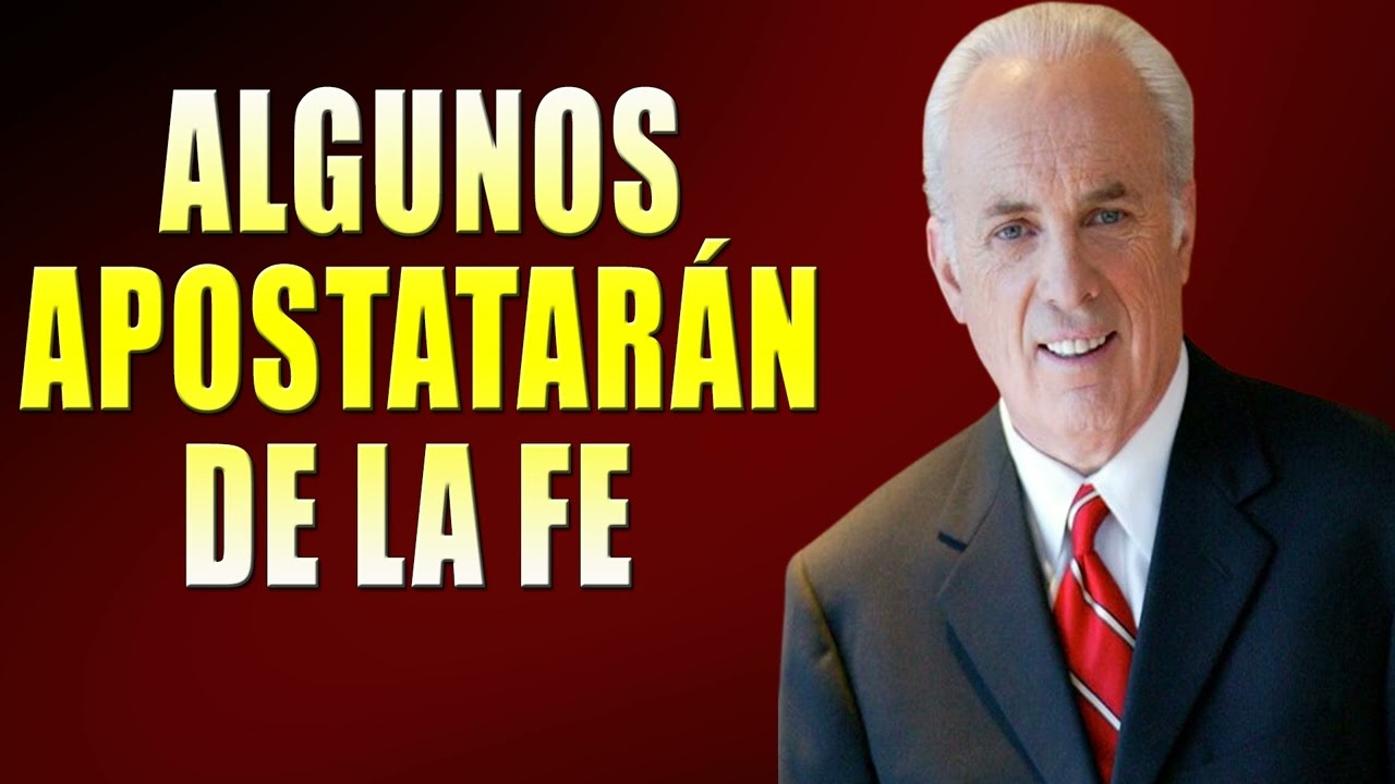 John Macarthur Predicas 2024  Algunos Apostatarán De La Fe  John Macarthur Predicaciones
