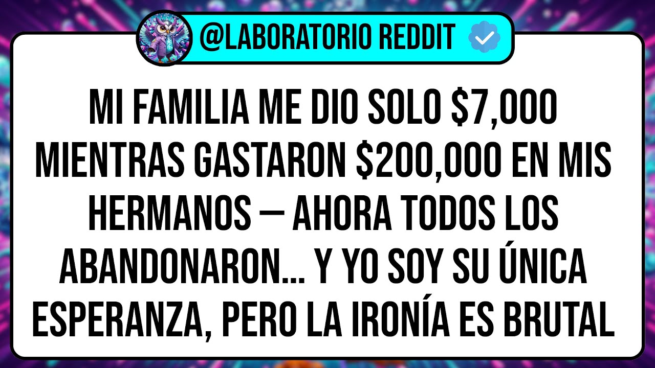 Mi Familia Me Dio Solo $7,000 Mientras Gastaron $200,000 en Mis Hermanos — Ahora Todos Los ...