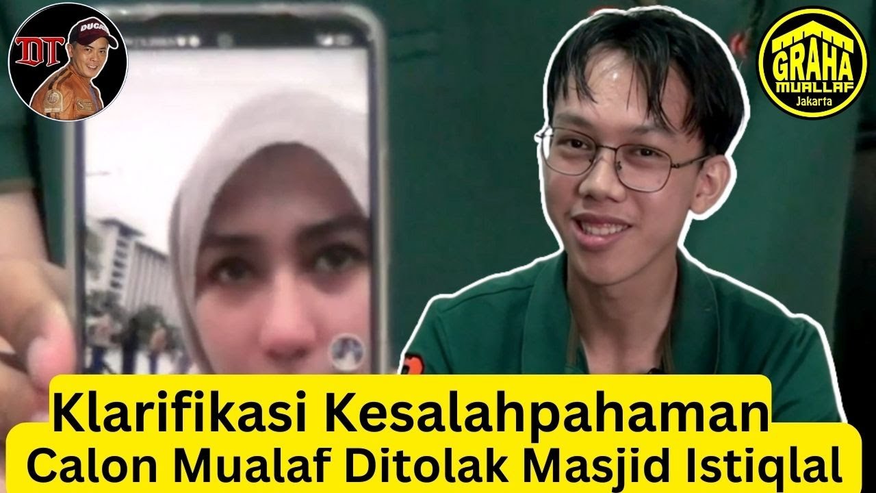 KLARIFIKASI KESALAHPAHAMAN CALON MUALAF DITOLAK MASJID ISTIQLAL - Calvin