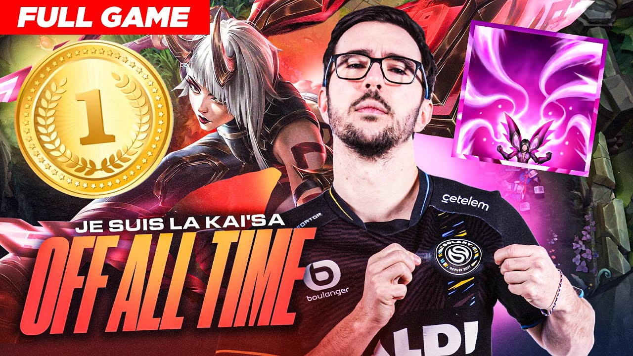 JE SUIS LA KAI'SA OF ALL TIME