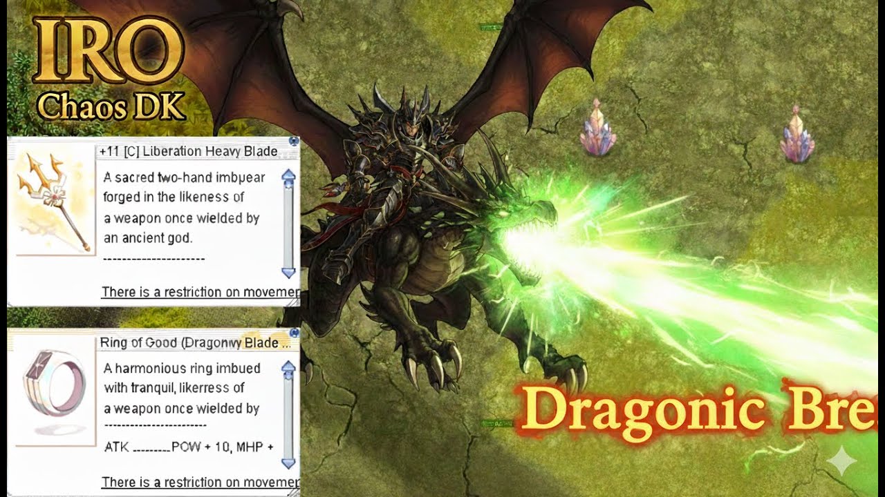 IRO Chaos : DK Dragonic Breath