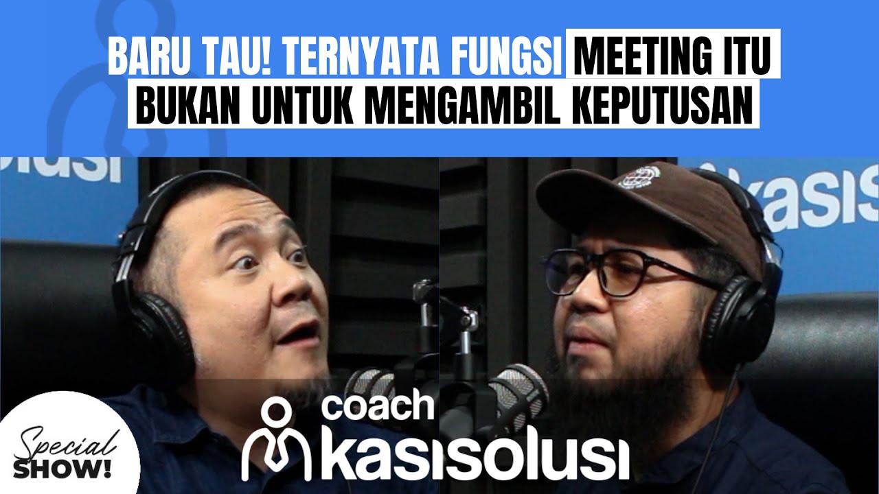 BUKAN SELAMA 2 JAM! BEGINI ISI PEMBAHASAN MEETING PARA OWNER PERUSAHAAN KELAS KAKAP - Coach Rene