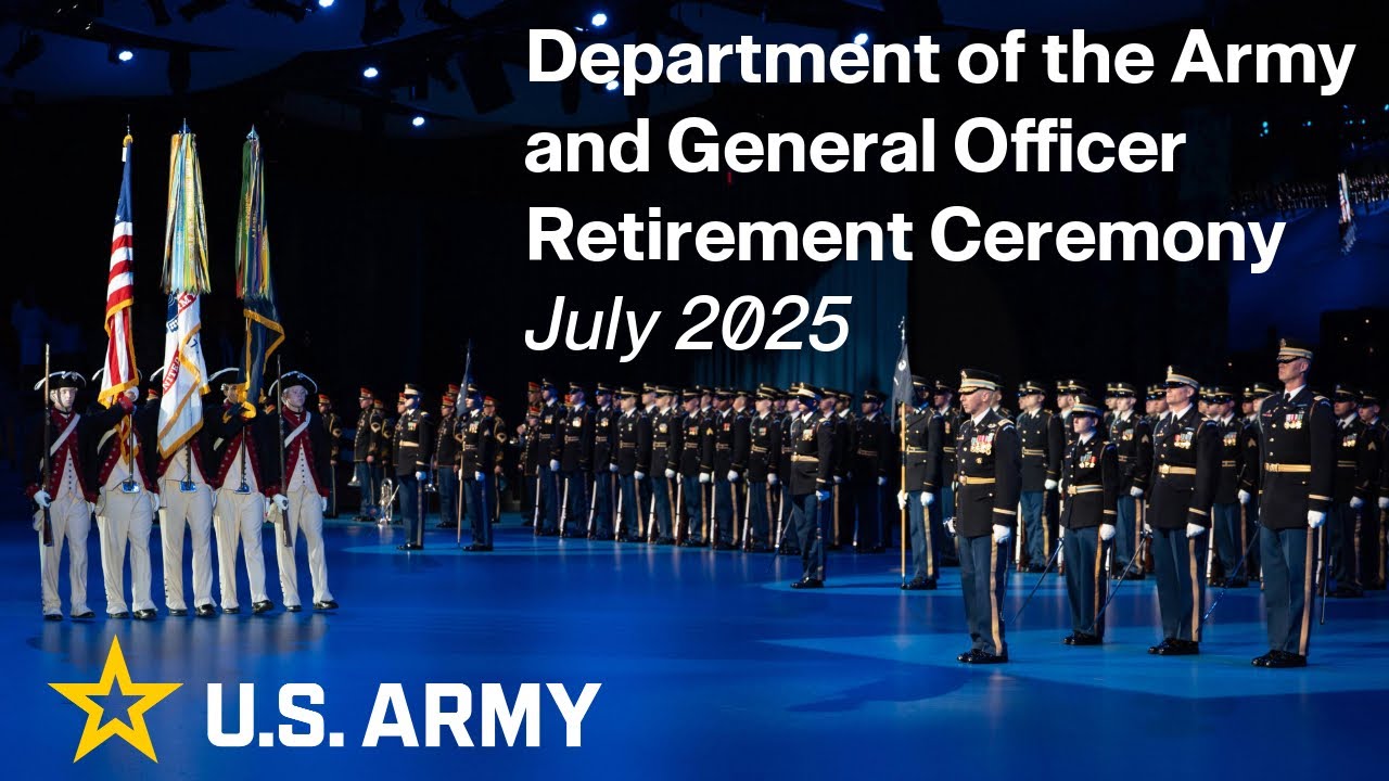 Department of the @usarmy and General Officer Retirement Ceremony, July 2025