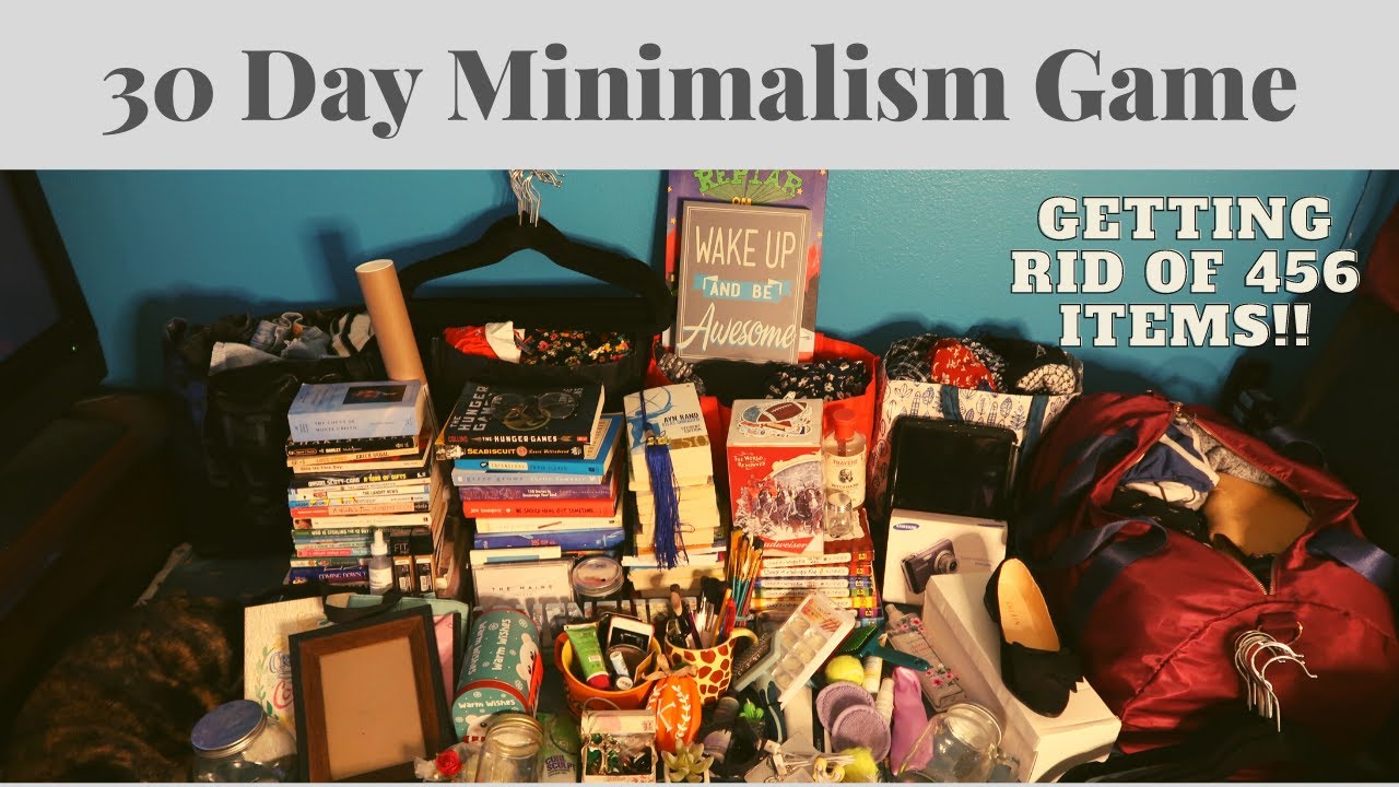 30 Day Minimalism Game. Decluttering 456 Items!