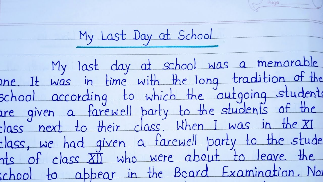 Essay on My Last Day at School in English || Paragraph on My Last Day at School in English