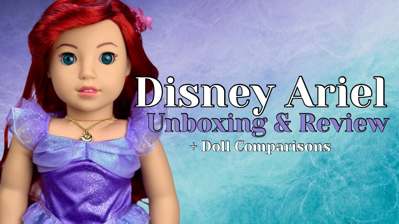 Распаковка и обзор куклы Ариэль American Girl Disney | НОВЫЙ тон кожи и цвет глаз + сравнение кукол