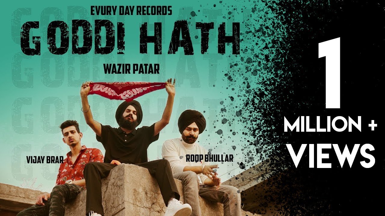 Wazir Patar - Goddi hath ft Roop Bhullar & Vijay Brar || Official Video || Evury Day Records