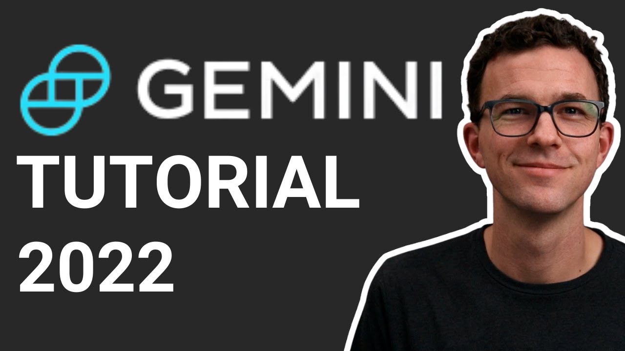 Gemini Tutorial for Beginners in 2022