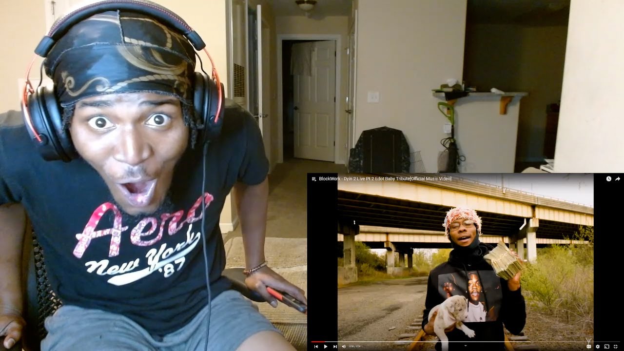 He Wrote Edot Songs? BlockWork - Dyin 2 Live Pt 2 Edot Baby Tribute REACTION!! RIP EDOT!!
