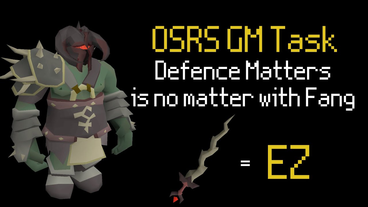 OSRS Defence Matters GM Task EZ with Fang