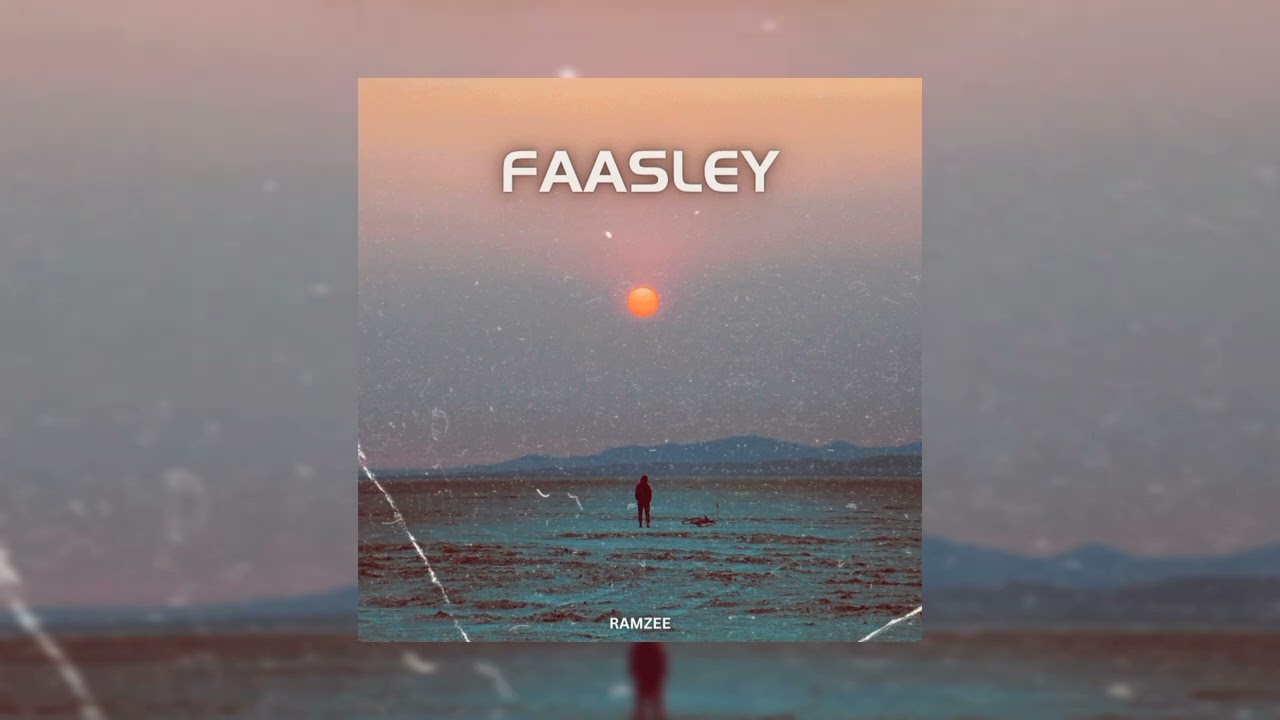 RamZee - Faasley | @prodbyANAS | Official Audio
