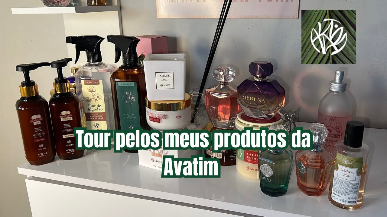TOUR PELOS MEUS PRODUTOS DA AVATIM