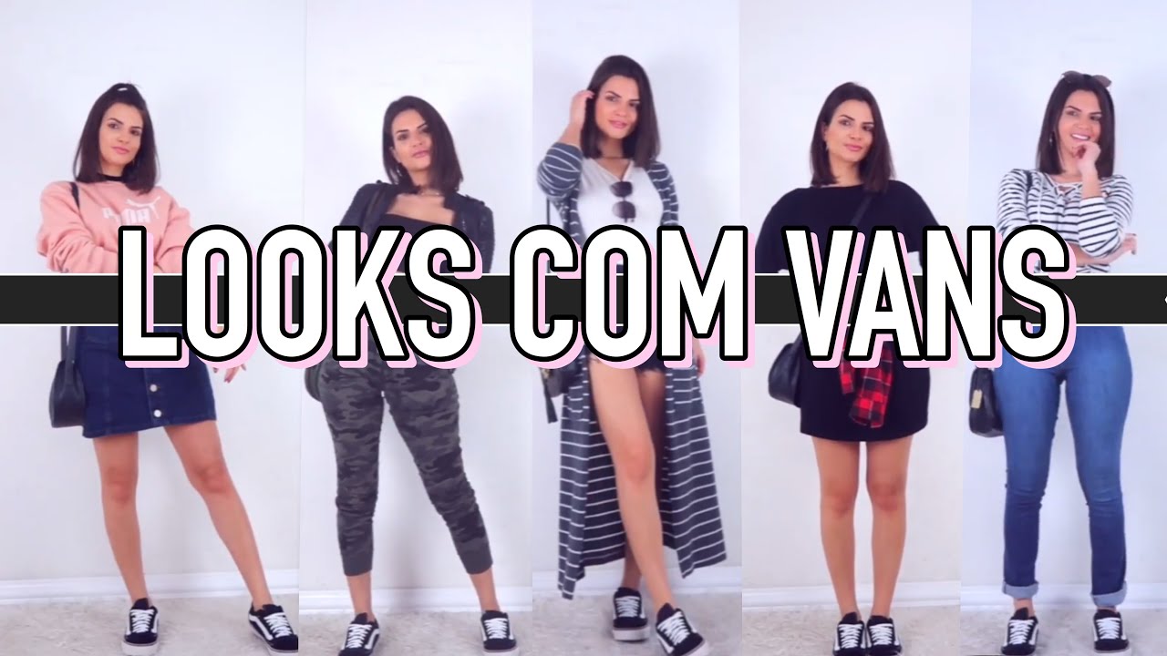 10 MANEIRAS DE USAR SEU VANS | LOOKS FÁCEIS