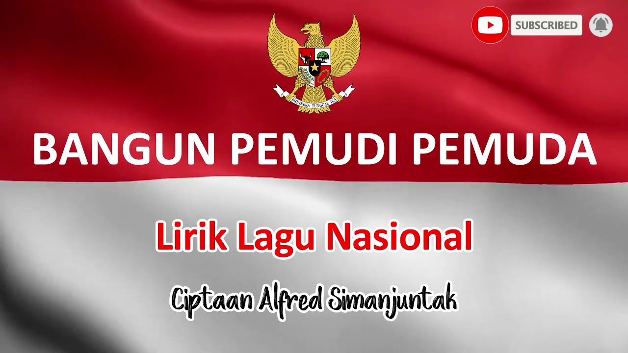 Bangun pemudi pemuda - Lirik Lagu Nasional Indonesia
