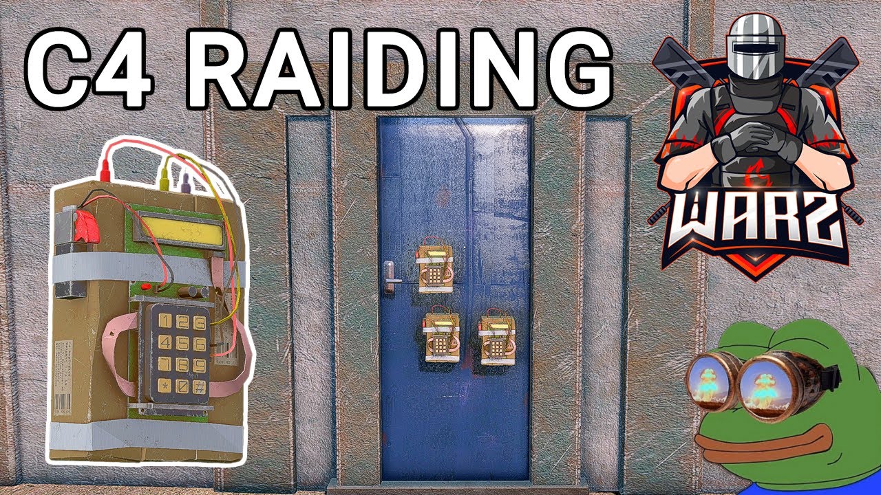 C4 Raiding | WarZ DayZ Tutorials